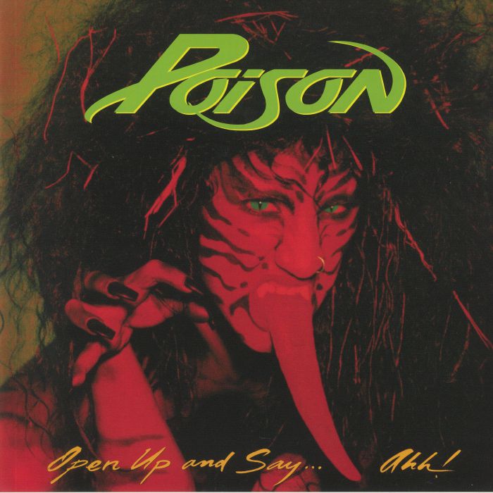 POISON - Open Up & Say Ahh
