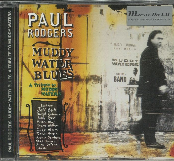 RODGERS, Paul - Muddy Water Blues: Tribute To Muddy Waters