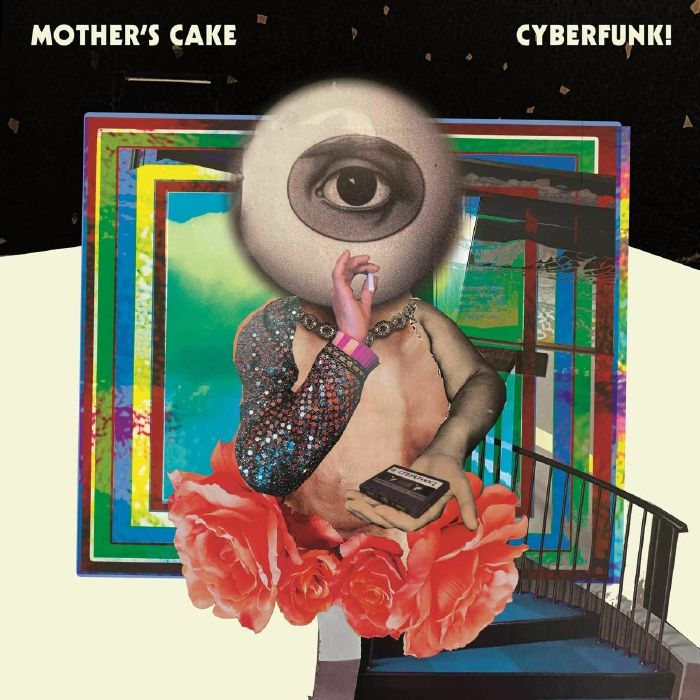 MOTHER'S CAKE - Cyberfunk