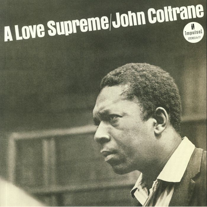 COLTRANE, John - A Love Supreme