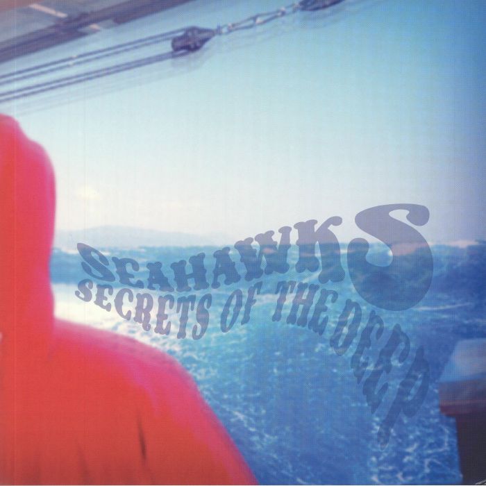 SEAHAWKS - Secrets Of The Deep