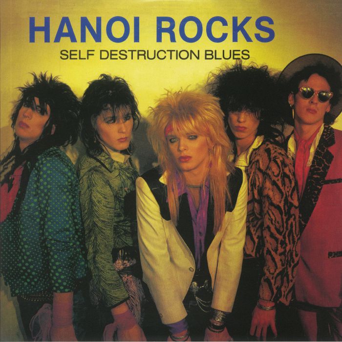 HANOI ROCKS - Self Destruction Blues