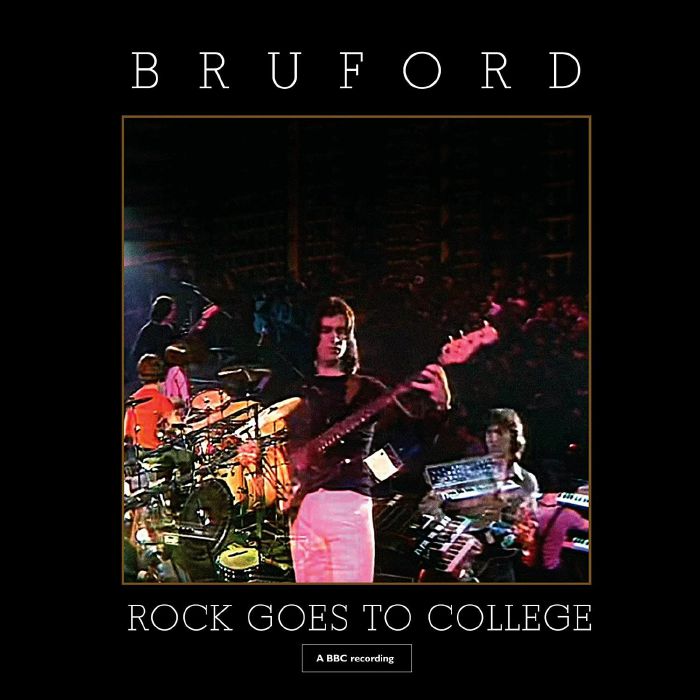 BRUFORD - Rock Goes To College (reissue)