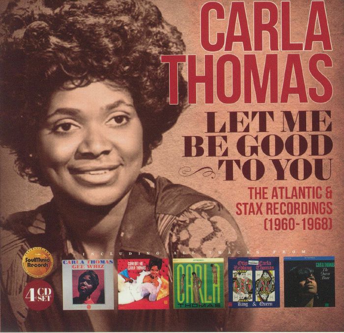 THOMAS, Carla - Let Me Be Good To You: The Atlantic & Stax Recordings 1960-1968