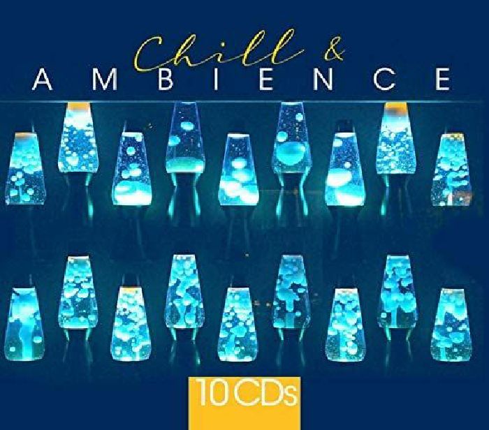 VARIOUS - Chill & Ambience