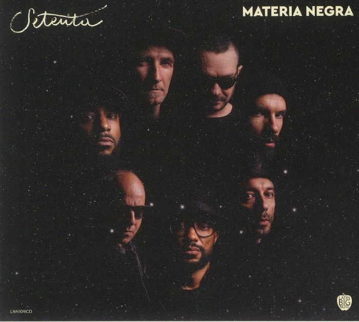 SETENTA - Materia Negra