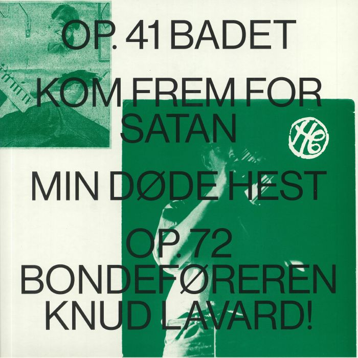 CHRISTIANSEN, Henning - Op 41 Badet/Kom Frem For Satan/Min Dode Hest/Op 72 Bondeforeren Knud Lavard!