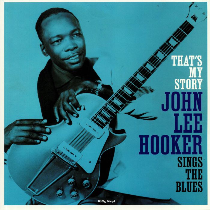 HOOKER, John Lee - That's My Story (reissue)