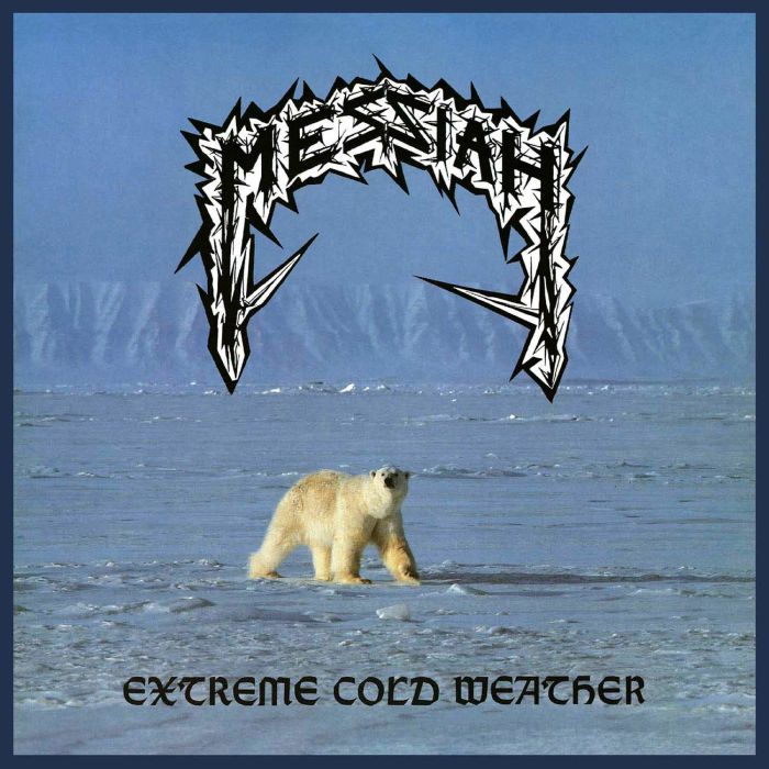 MESSIAH - Extreme Cold Weather (reissue)