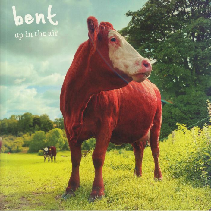 BENT - Up In The Air