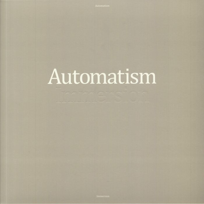 AUTOMATISM - Immersion
