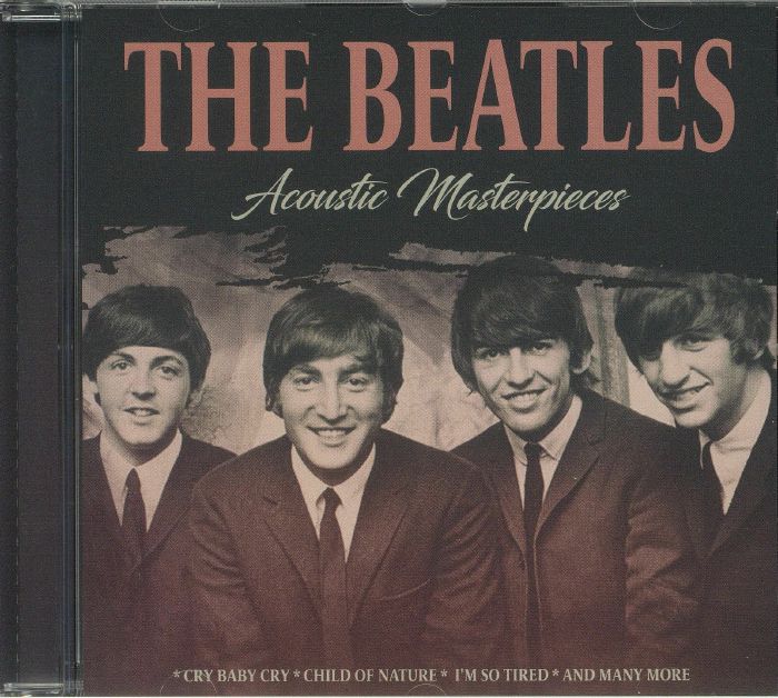 BEATLES, The - Acoustic Masterpieces