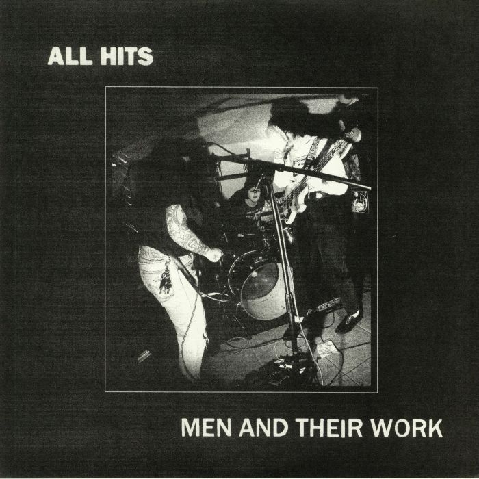ALL HITS - Men & Their Work