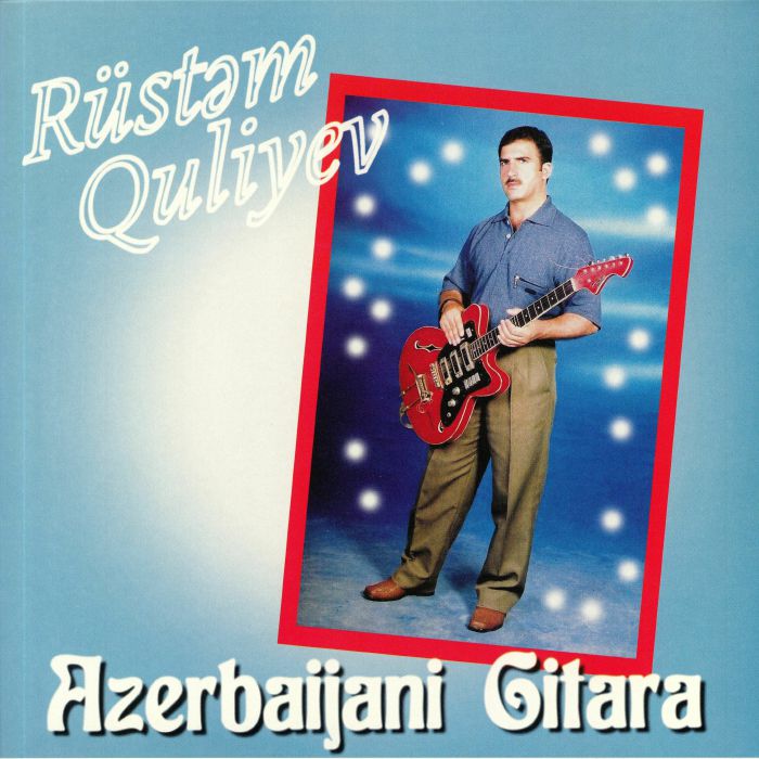 QULIYEV, Rustem - Azerbaijani Gitara