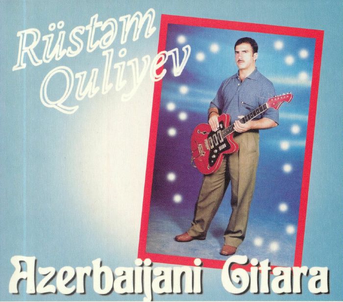 QULIYEV, Rustem - Azerbaijani Gitara