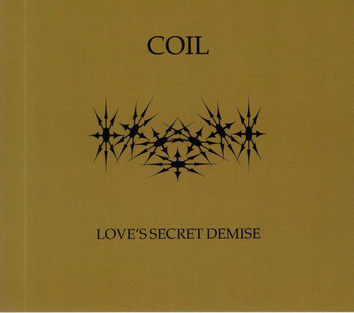 COIL - Love's Secret Demise