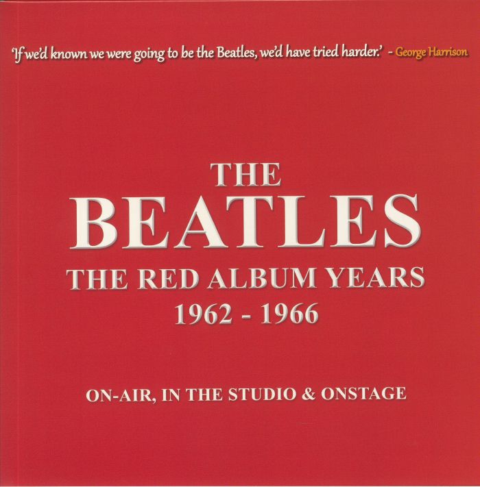 BEATLES, The - The Red Album Years 1962-1966: On Air In The Studio & Onstage