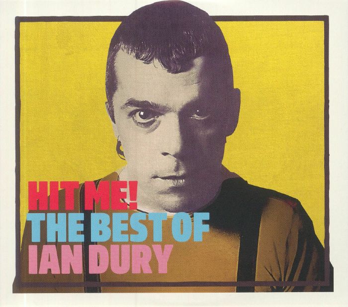 DURY, Ian - Hit Me: The Best Of Ian Dury