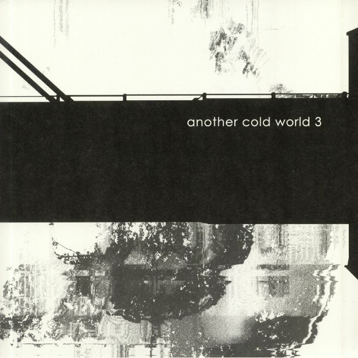 DILK/WLDV/DERNIER SEX/HANGING GARDENS - Another Cold World 3