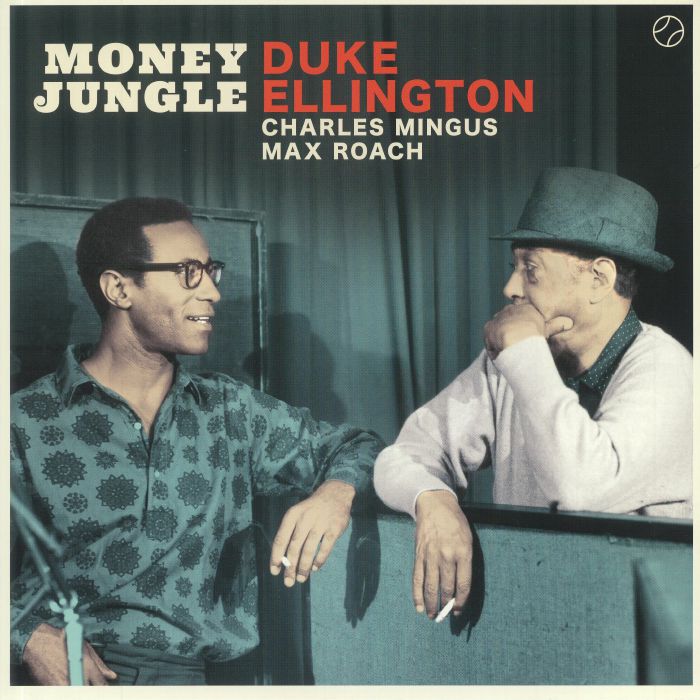 ELLINGTON, Duke/CHARLES MINGUS/MAX ROACH - Money Jungle (Extended Edition)