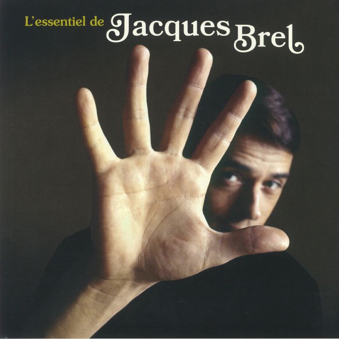 BREL, Jacques - L'Essentiel De Jacques Brel