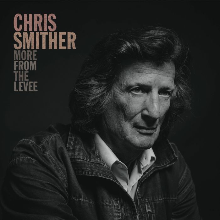 SMITHER, Chris - More From The Levee