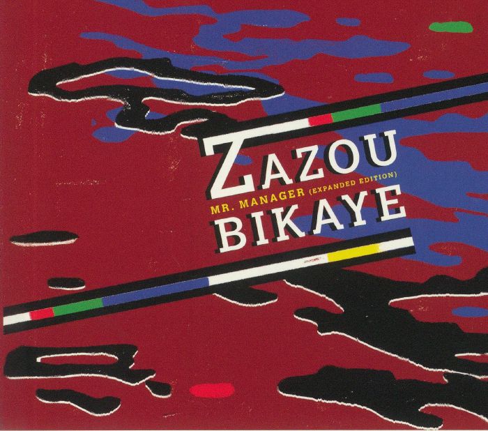 ZAZOU BIKAYE - Mr Manager (Expanded Edition)