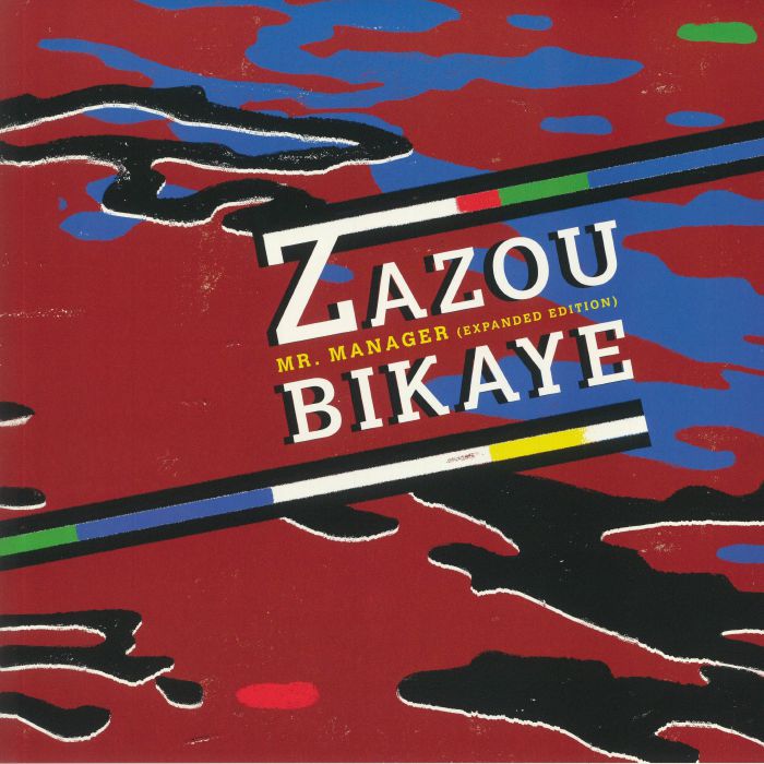 ZAZOU BIKAYE - Mr Manager (Expanded Edition)