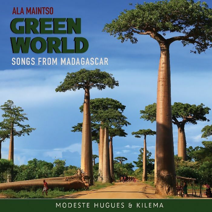 HUGUES, Modeste/KILEMA - Ala Maintso: Green World