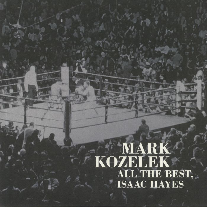 KOZELEK, Mark - All The Best Isaac Hayes