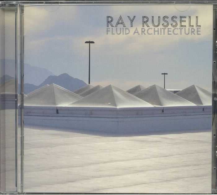 RUSSELL, Ray - Fluid Architecture