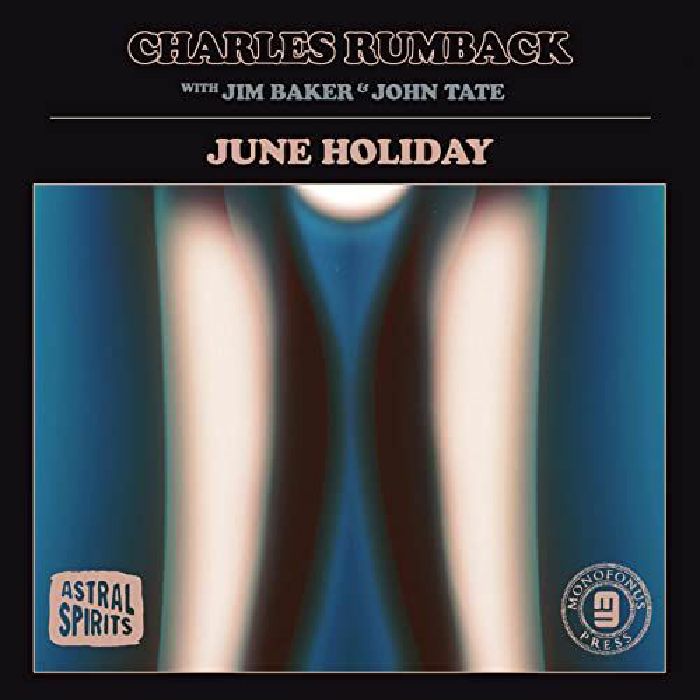 RUMBACK, Charles/JIM BAKER/JOHN TATE - June Holiday