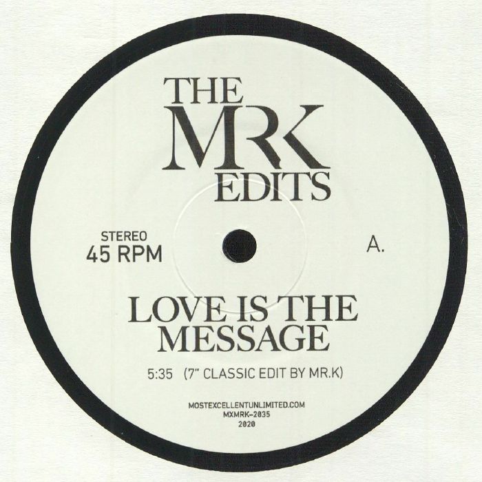 MR K - Love Is The Message