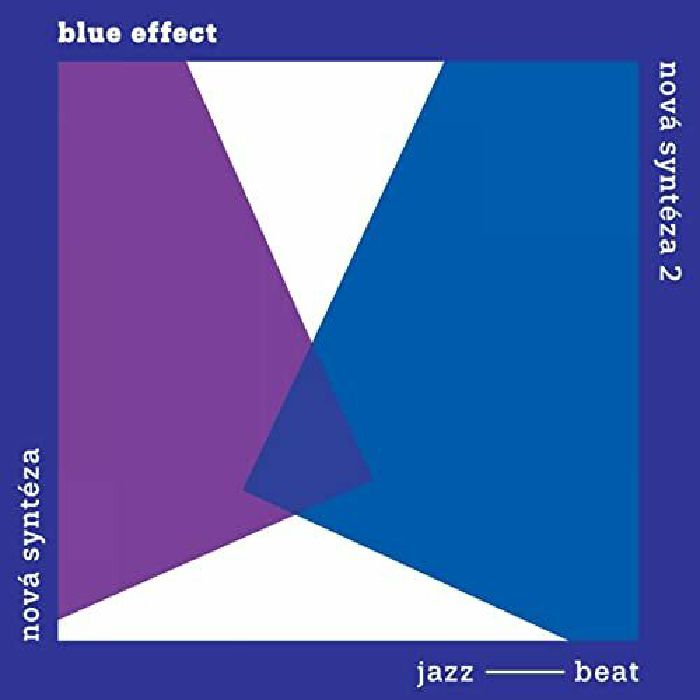 BLUE EFFECT - Nova Synteza/Komplet (reissue)