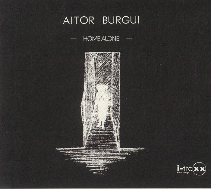 BURGUI, Aitor - Home Alone