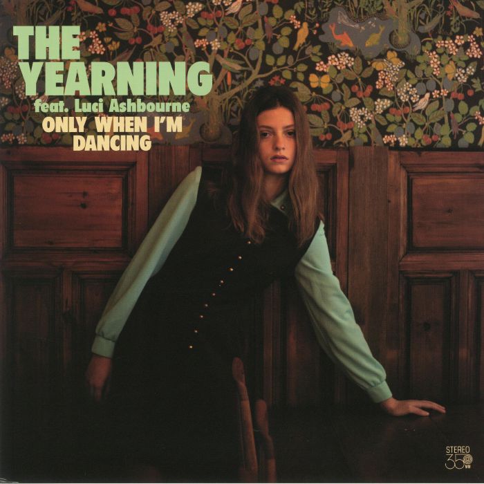 YEARNING, The feat LUCI ASHBOURNE - Only When I'm Dancing