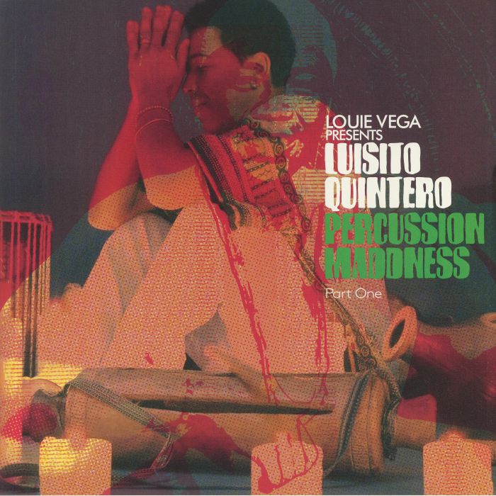 LOUIE VEGA presents LUISITO QUINTERO - Percussion Maddness: Part One