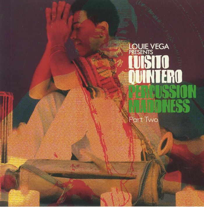 VEGA, Louie presents LUISITO QUINTERO - Percussion Maddness: Part Two