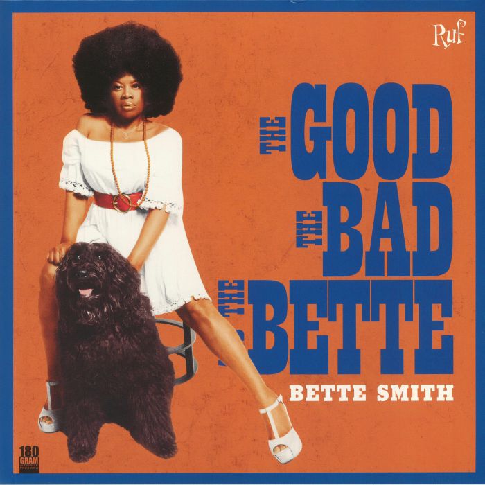 BETTE SMITH - The Good The Bad & The Bette