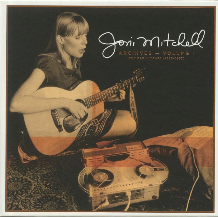 MITCHELL, Joni - Archives Vol 1: The Early Years 1963-1967