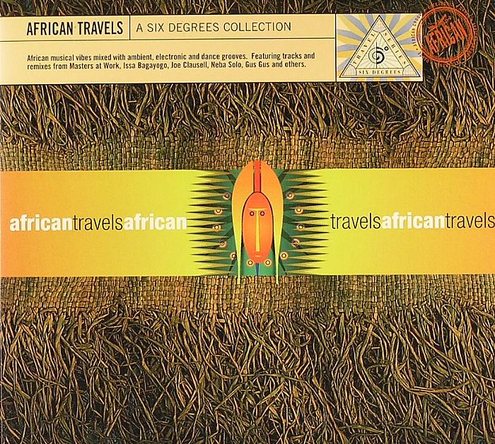 VARIOUS - African Travels: A Six Degrees Collection 