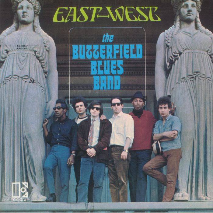 BUTTERFIELD BLUES BAND, The - East West (remastered)