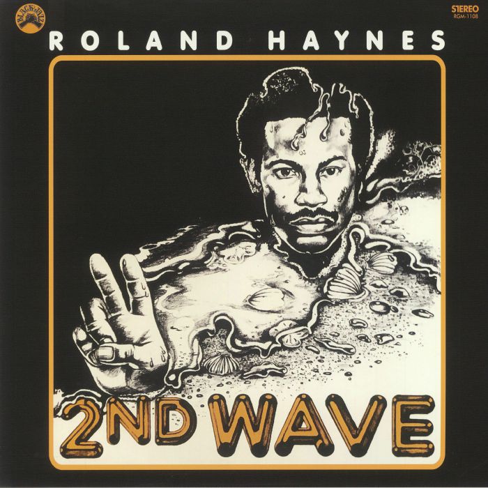 HAYNES, Roland - 2nd Wave (reissue)