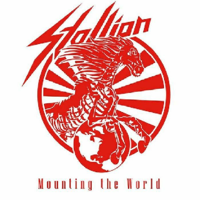 STALLION - Mounting The World (reissue)