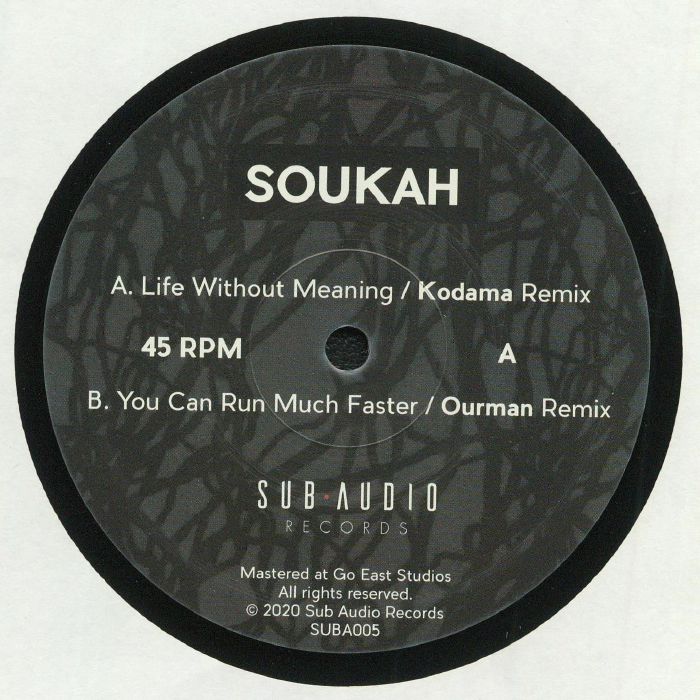 SOUKAH - Life Without Meaning