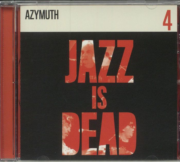 YOUNGE, Adrian/ALI SHAHEED MUHAMMAD/AZYMUTH - Jazz Is Dead 4