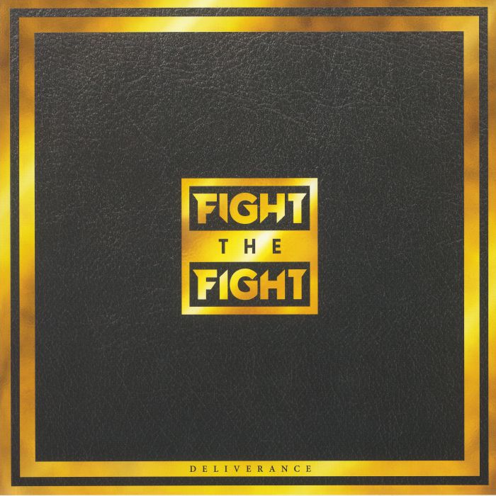 FIGHT THE FIGHT - Deliverance