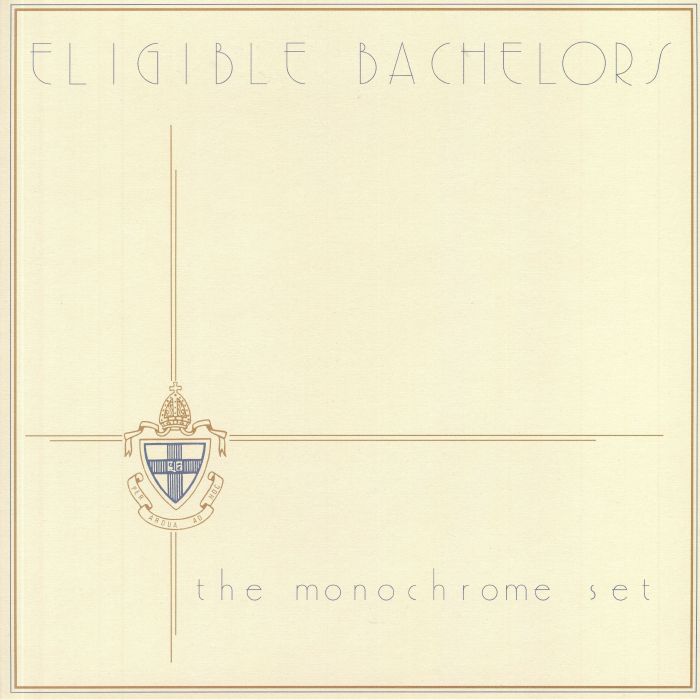 MONOCHROME SET, The - Eligible Bachelors