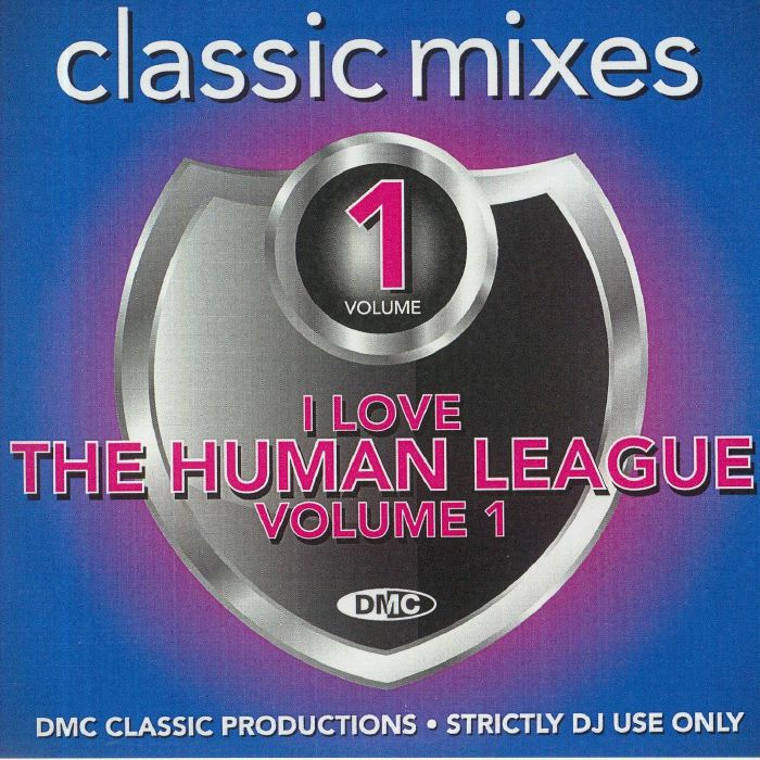 VARIOUS - DMC Classic Mixes: I Love Human League (Strictly DJ Only)