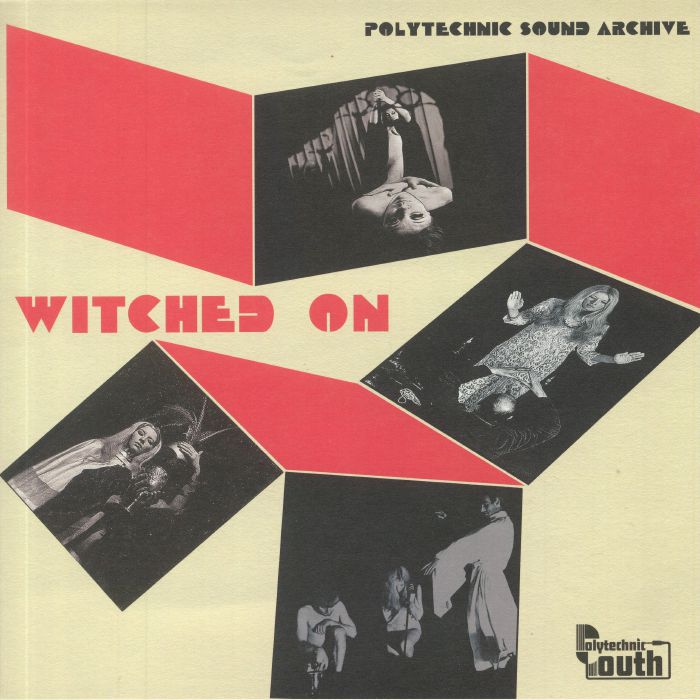 POLYTECHNIC SOUND ARCHIVE - Witched On